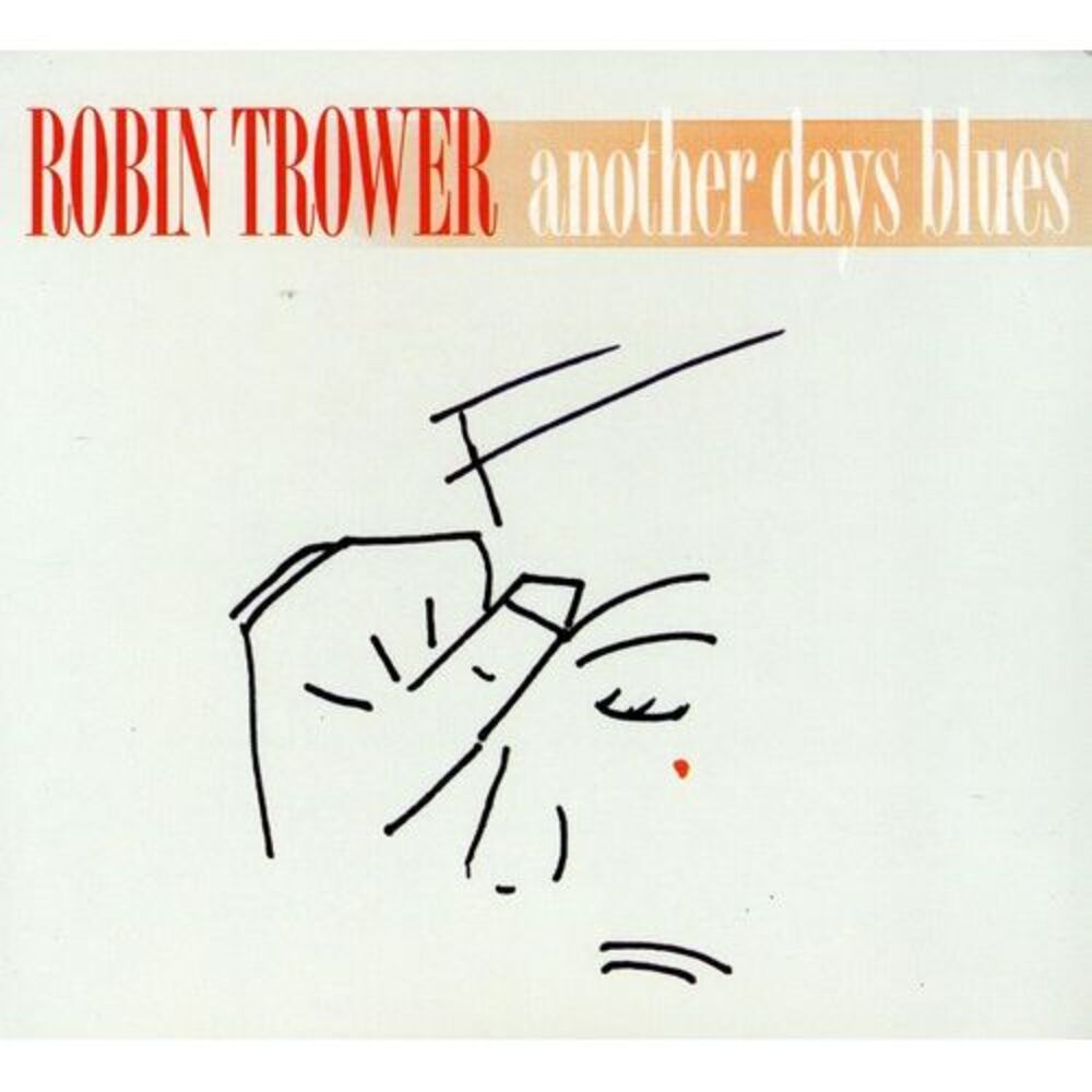 Robin Trower - Another Days Blues  CD